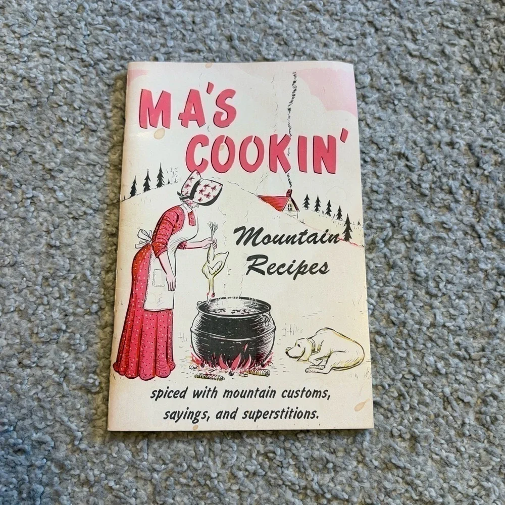 Vintage Ma’s Cookin’ Cookbook Mountain Recipes